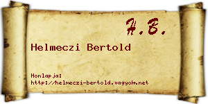 Helmeczi Bertold névjegykártya